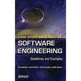 Case Study Research in Software Engineering: richtlijnen en voorbeelden