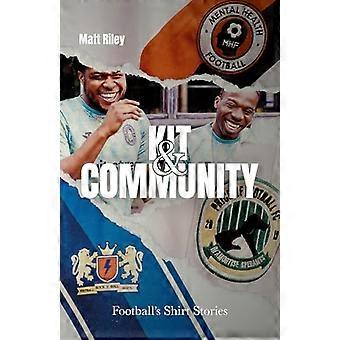 Kit et communauté : Histoires de maillots de football