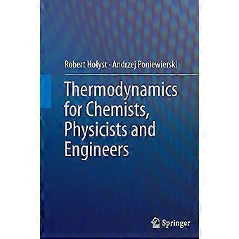 Thermodynamique pour les chimistes, les physiciens et les ingénieurs