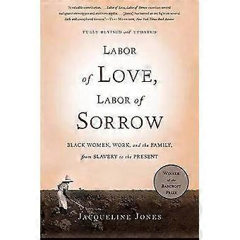 Labor of Love Labor of Sorrow