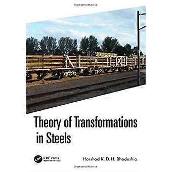 Theory Of Transformations In Steels - Harshad K. D. H. Bhadeshia - Paperback - en Book