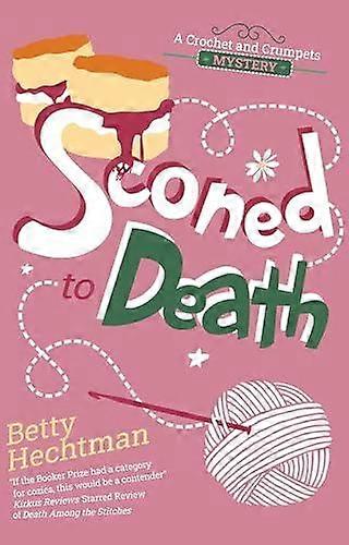 Sconed To Death - Betty Hechtman