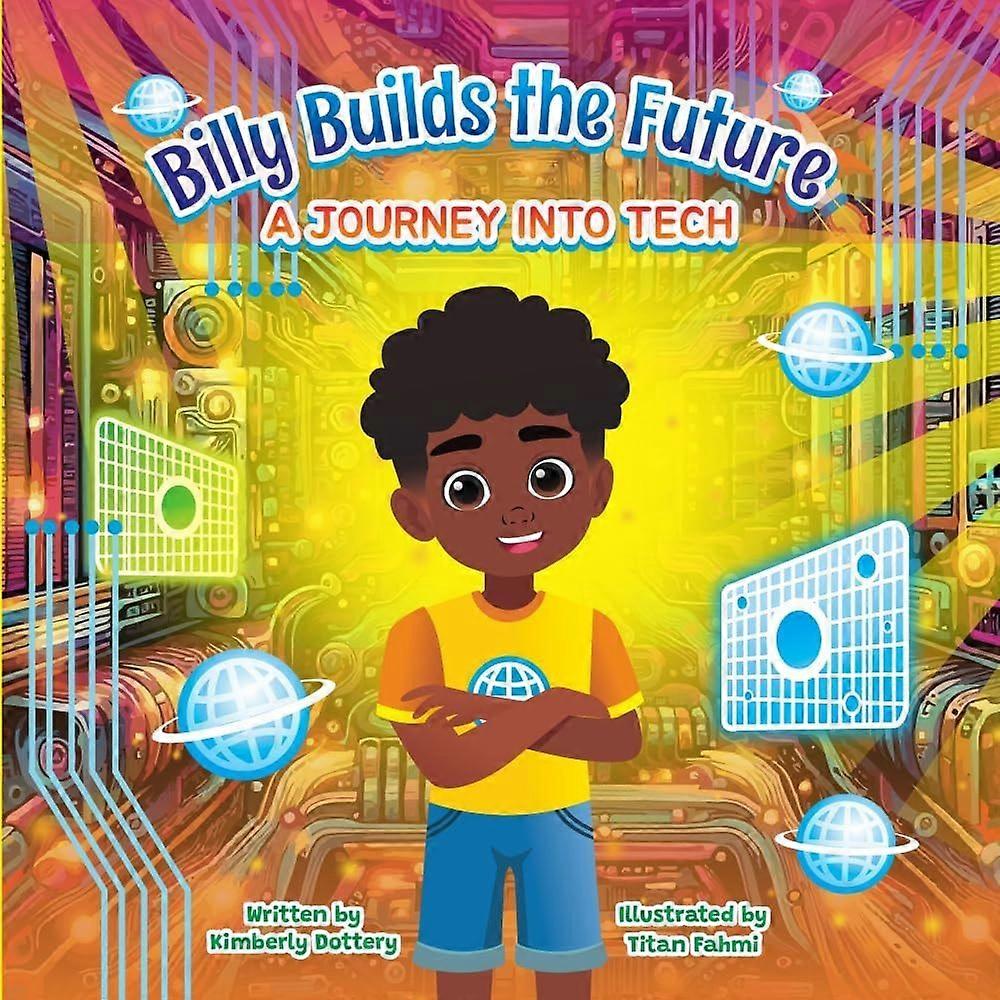Billy builds the future a journey into tech