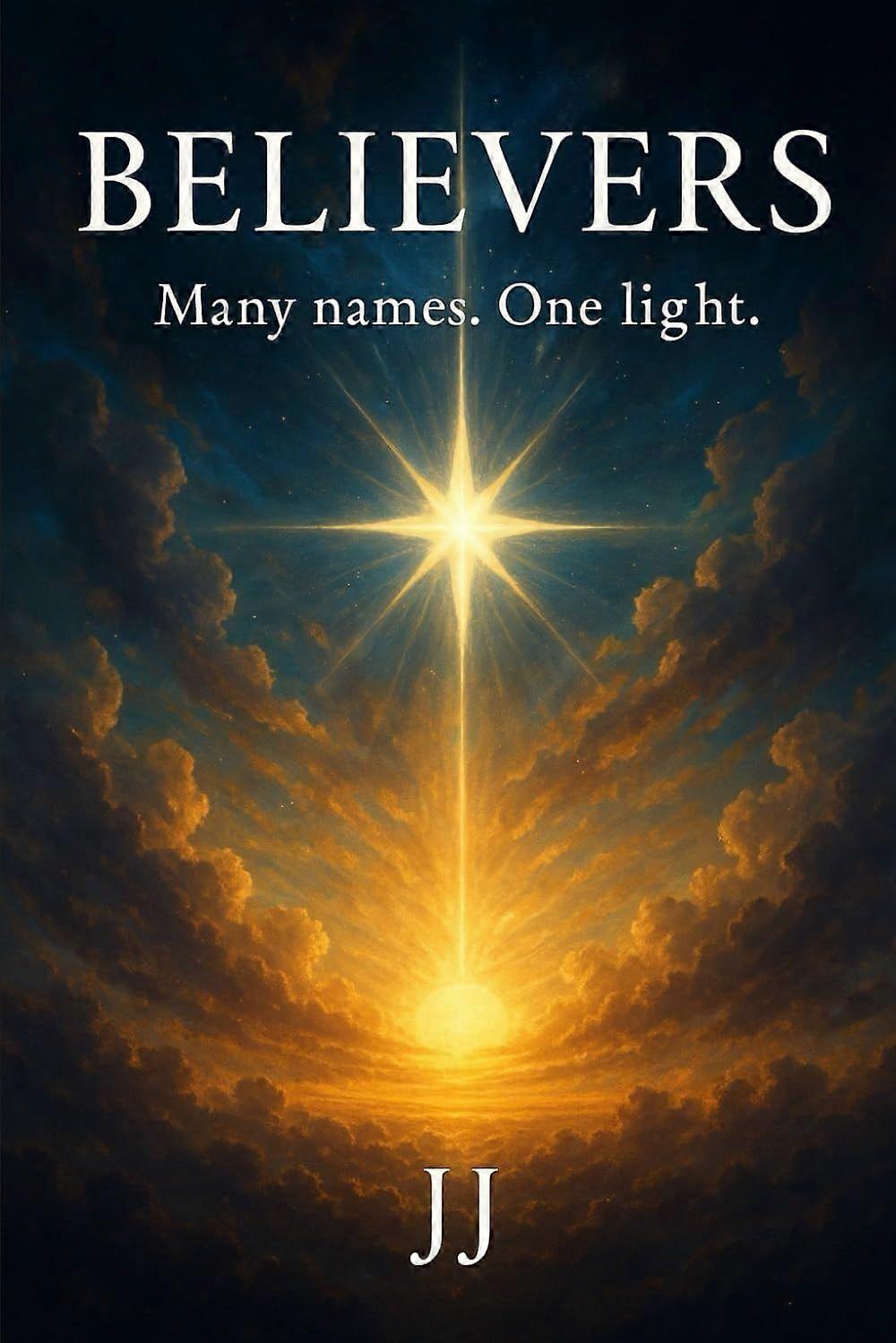 Believers - many names. one light.