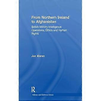 Da Irlanda do Norte ao Afeganistão: Operações de Inteligência Militar Britânica - Jon Moran - Brochura - Livro em Inglês - História