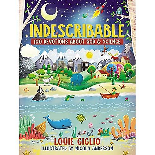 Indescribable: 100 Devotions for Kids About God and Science