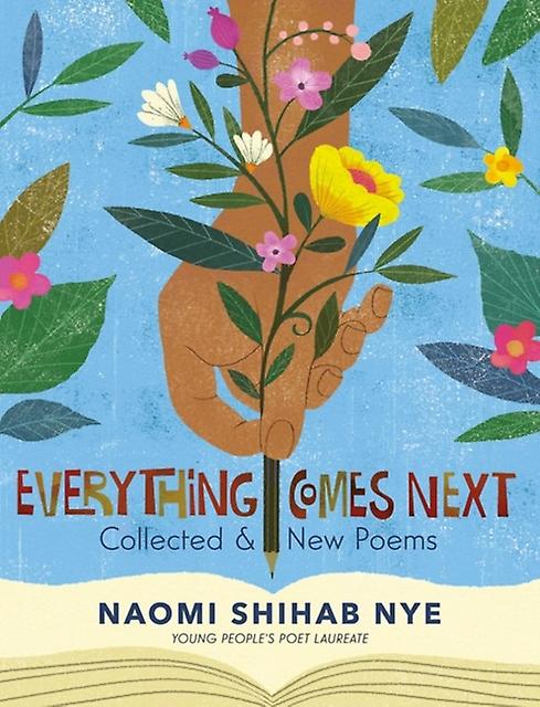 Everything Comes Next by Naomi Shihab Nye Paperback