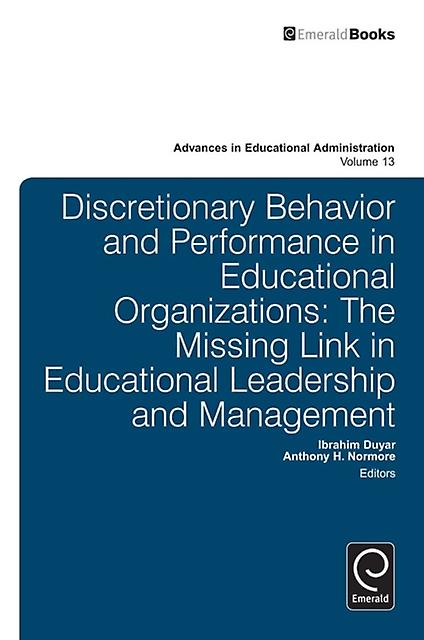 Discretionary Behavior And Performance In Educational Organizations Hardback Book