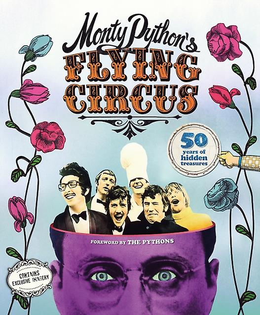 Monty Pythons Flying Circus 50 Years Of Hidden Treasures by Adrian Besley Hardback Book