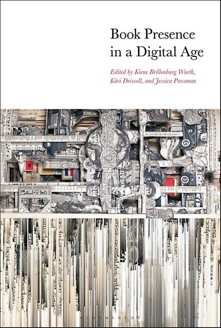 Book Presence In A Digital Age Paperback