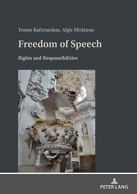 Freedom Of Speech by Algis Mickunas Hardback Book