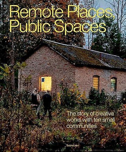Remote Places Public Spaces by Birkhauser Paperback