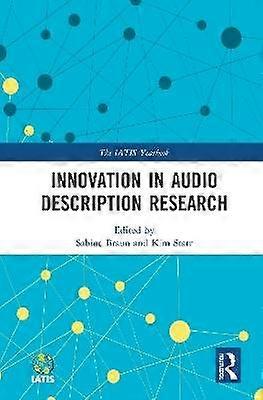 Innovation in Audio Description Research