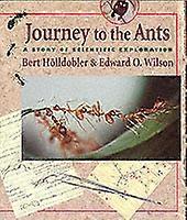 Journey to the Ants - A Story of Scientific Exploration (Paper)