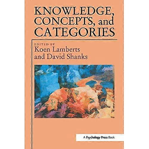 Knowledge Concepts and Categories (Studies in Cognition)