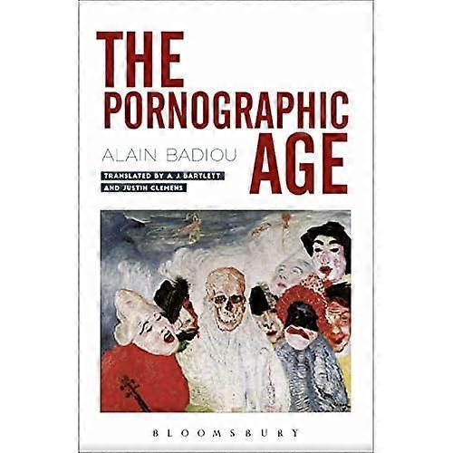 The Pornographic Age