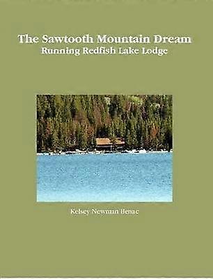 The Sawtooth Mountain Dream