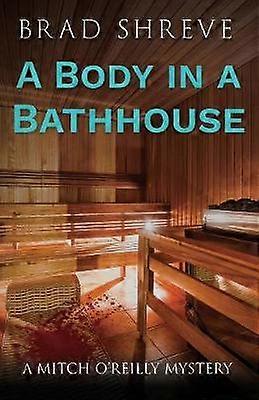A Body in a Bathhouse