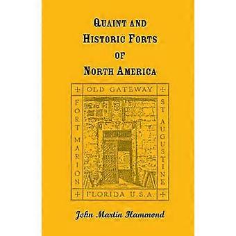 Urige und historische Festungen Nordamerikas