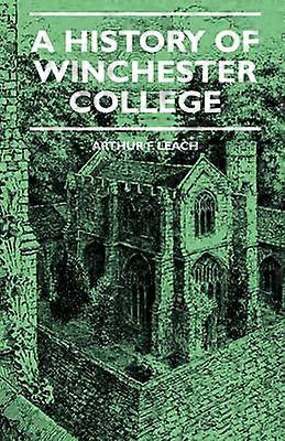 A History Of Winchester College