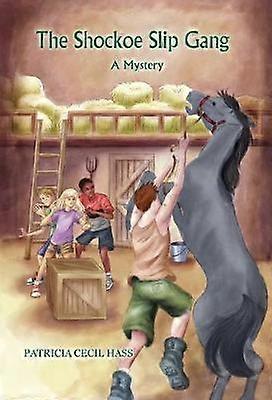 The Shockoe Slip Gang A Mystery