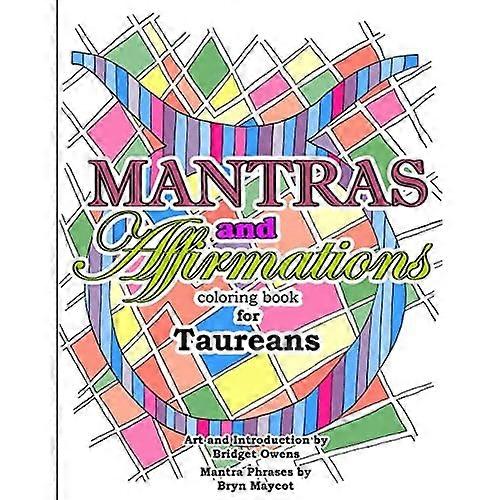 Mantras and Affirmations Coloring Book for Taureans