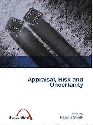 Appraisal Risk and Uncertainty