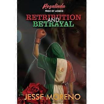 Rosalinda Pride of Mexico : Vergeltung und Verrat