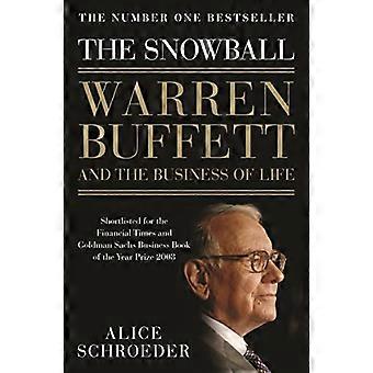 The Snowball Warren Buffett and the Business of Life