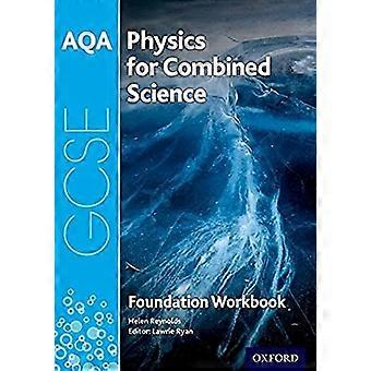 AQA GCSE Fysikk for kombinert vitenskap (Trilogy) Arbeidsbok: Foundation