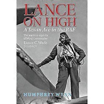 Lanze in der Höhe: Ein texanisches Ass in der Desert Air Force 1941-44