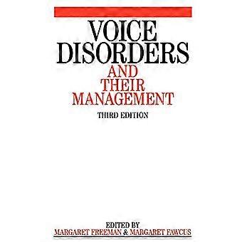 Voice Disorders and Their Management