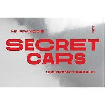 Secret Cars : 300 Promptographen