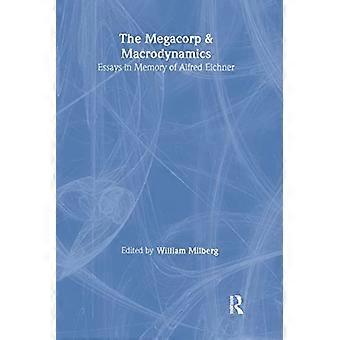 Megacorporazione e macrodinamica: saggi in memoria di Alfred Eichner