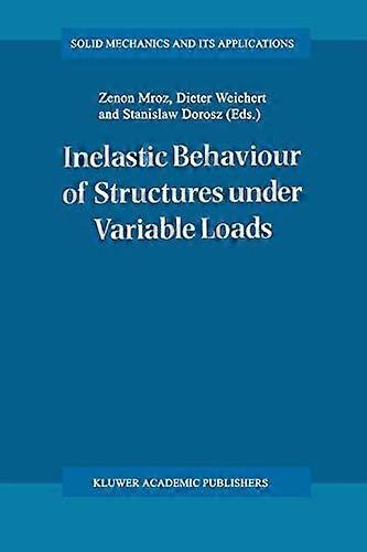 Inelastic behaviour of structures under variable loads