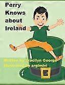 Perry knows about ireland