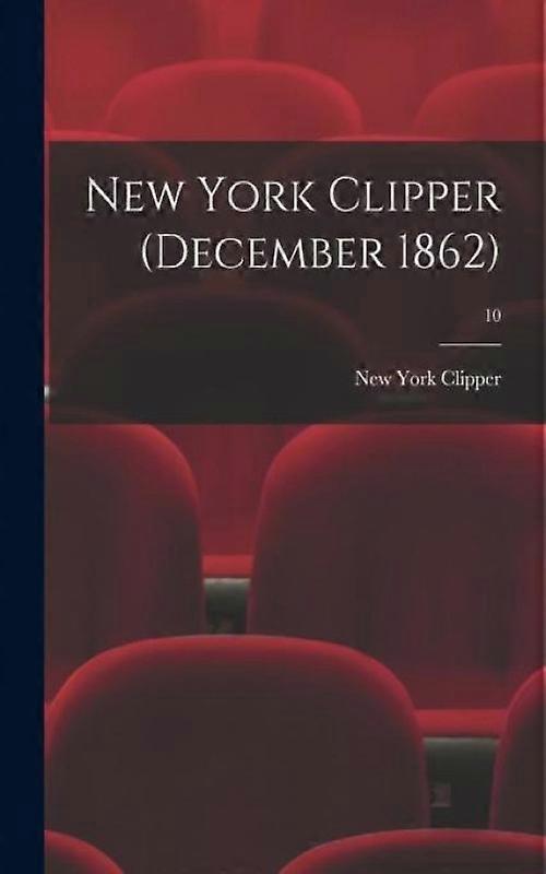 York Clipper December 1862 10