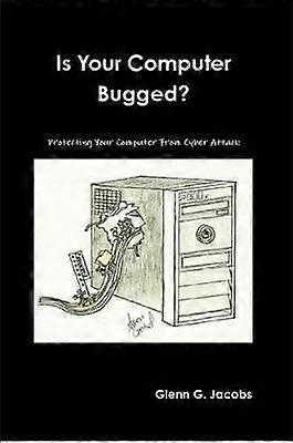 Is Your Computer Bugged?