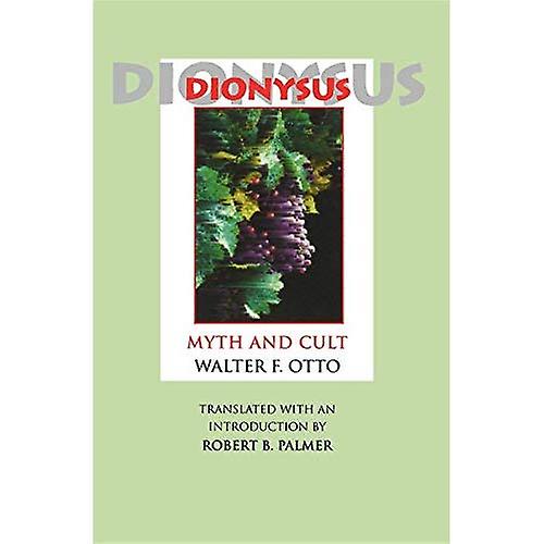 Dionysus: Myth and Cult