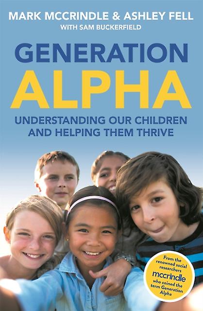 Generation Alpha by Mark McCrindle Paperback Book