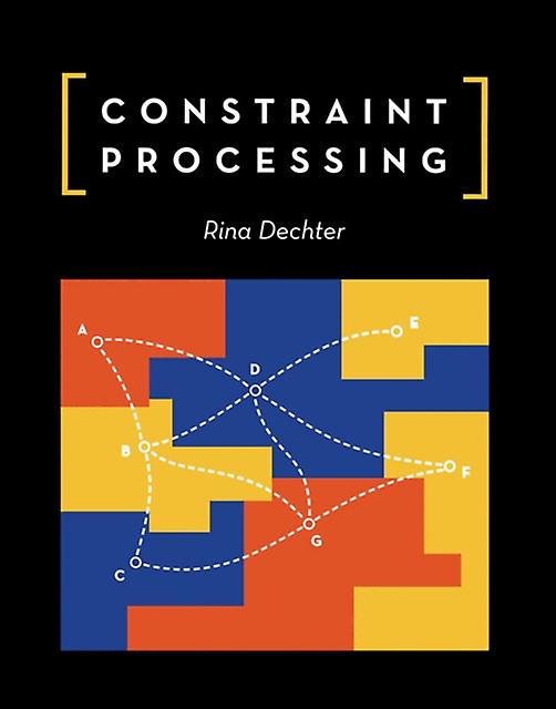 Constraint Processing by Dechter & Rina University of California & Irvine Paperback Book