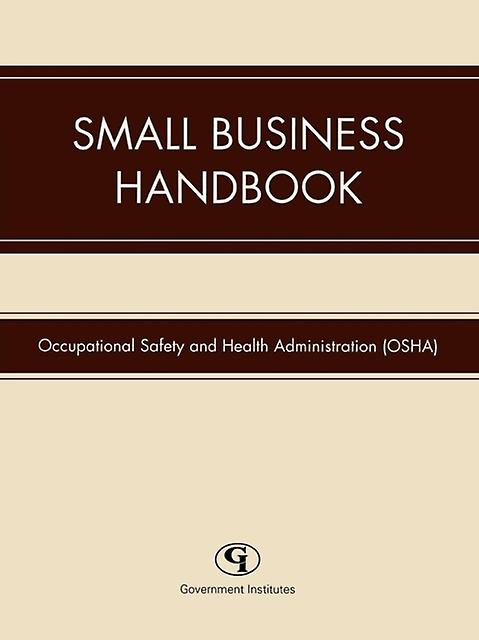 Small Business Handbook by Occupational Safety and Health Administration Paperback Book