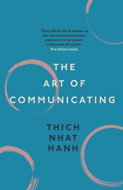The Art Of Communicating by Thich Nhat Hanh Paperback