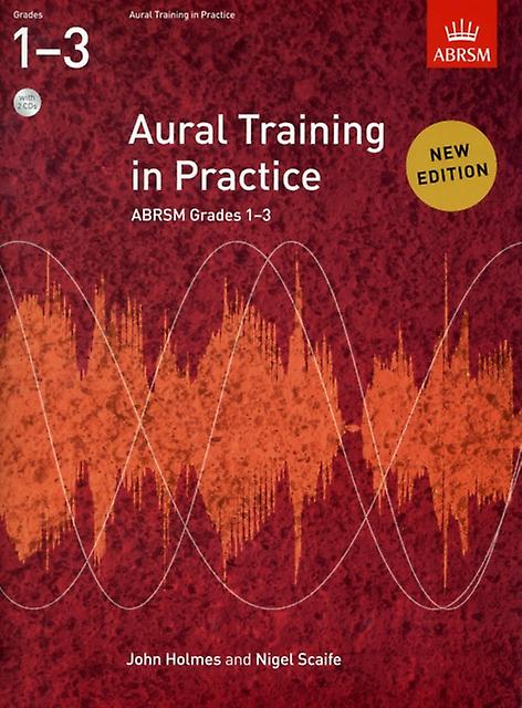 Aural Training In Practice Abrsm Grades 13 With Cd by Nigel Scaife Sheet music Book