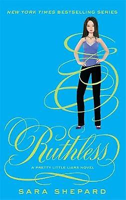 Impitoyable - Sara Shepard