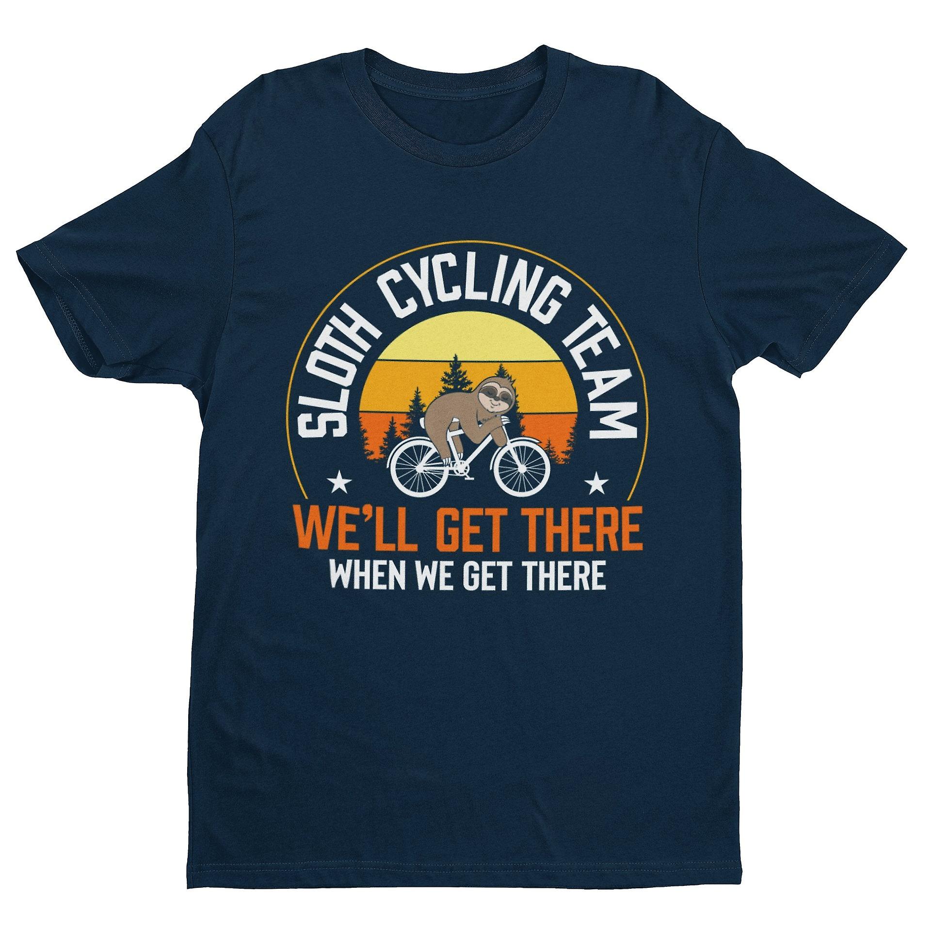 Sloth Cycling Team Funny T Shirt We'll Get There When We Get There