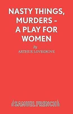 Nasty Things Murders by Arthur Lovegrove Paperback