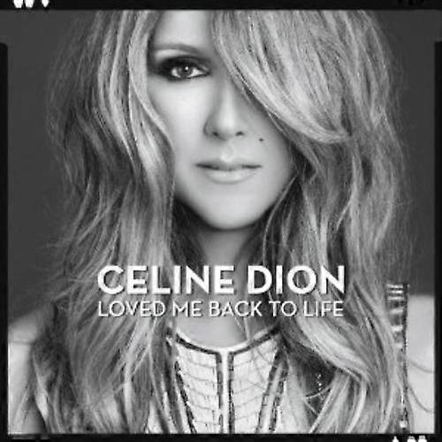 Celine Dion : Loved Me Back To Life CD