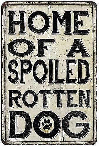 Casa de um cão mimado Chic Farmhouse 8x12 polegadas OU 12x16 polegadas acabamento fosco modo de metal 4892