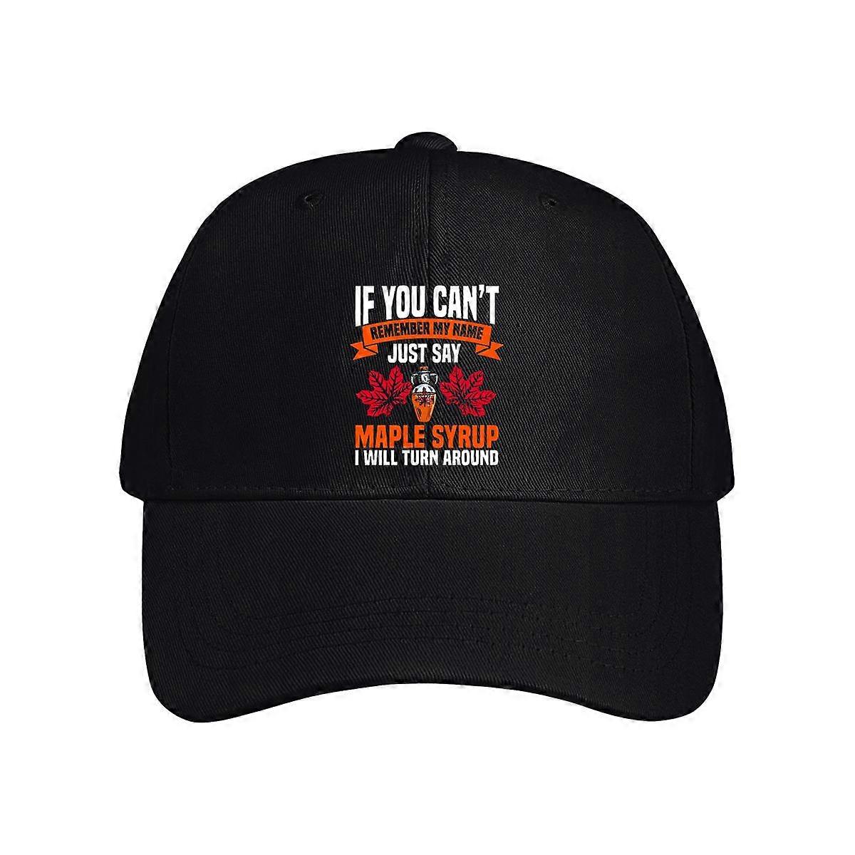 If You Can't Remember My Name Baseball Cap